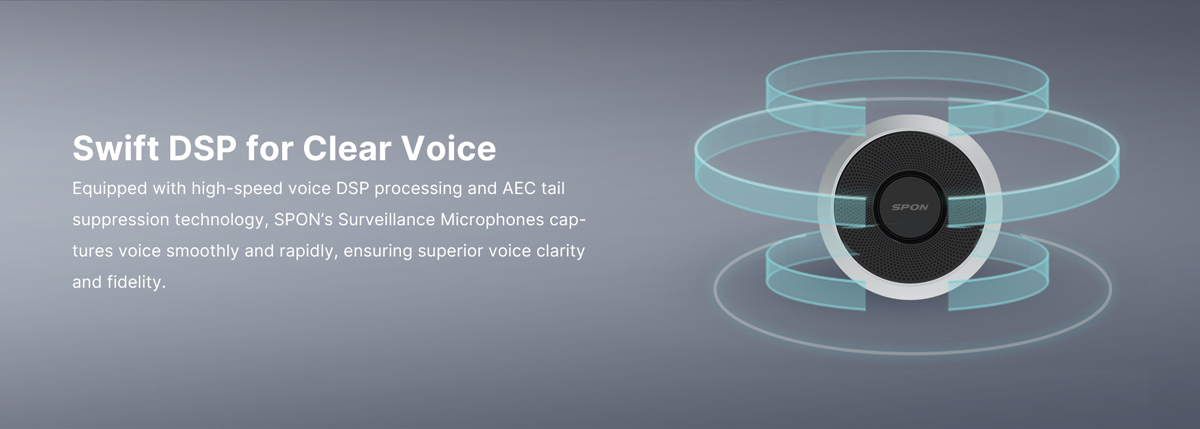 swift DSP for clear sound, equipped with high-speed voice DSP procession and AEC tail suppression technology.